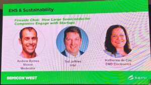 Figure 2 Fireside Chat on EHS and sustainability, moderated by Andrew Byrnes, Micron, and including Ted Jeffries, Intel; and Kate De Cas, EMD Electonics. (Source KRI SEMICON S3 West 2024)