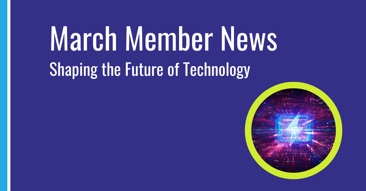 March Member News